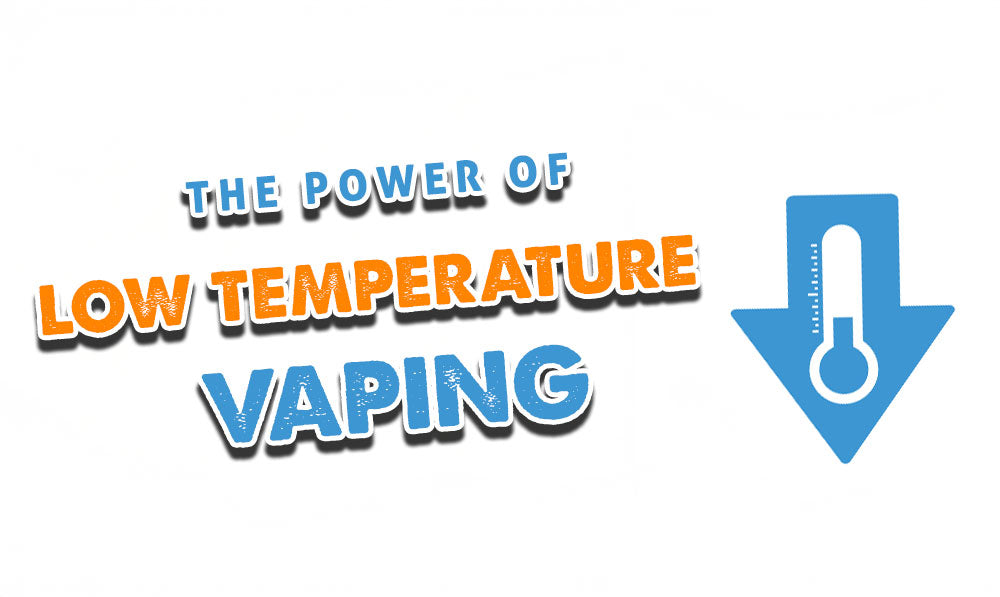 The Power Of Low Temperature Vaping | Sutra Vape