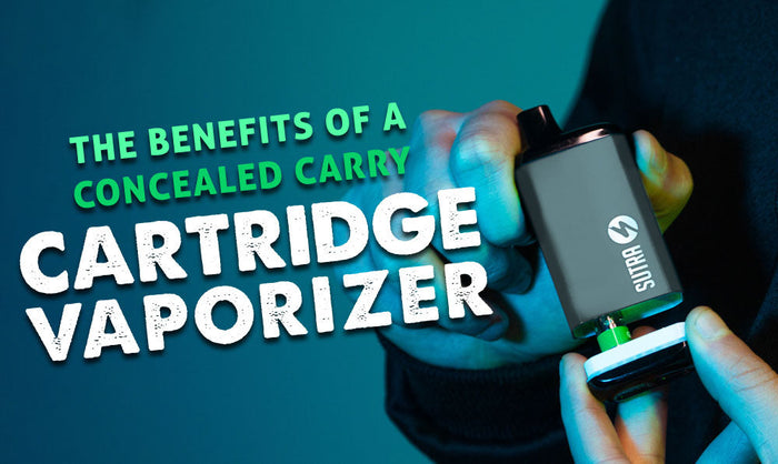 The Benefits of a Concealed Carry Cartridge Vaporizer