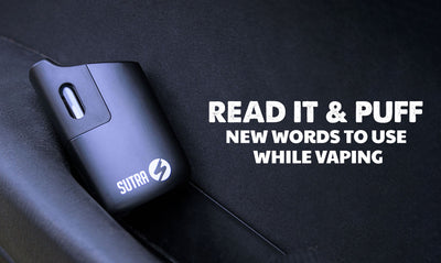 Read It & Puff: New Words to Use While Vaping with Other Vapers