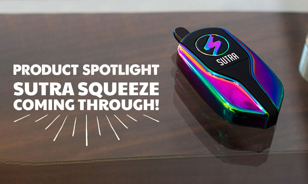 Move Over, Sutra Squeeze Coming Through!
