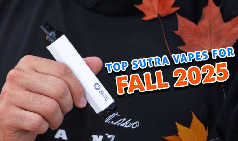 The Top Sutra Vapes For Fall